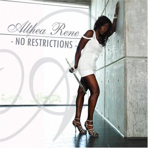 Althea Rene – No Restrictions