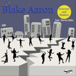 Blake Aaron ft. Darren Rahn – Groovers and Shakers