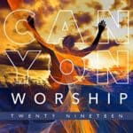 Canyon Worship 2019 – Praises