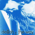 Delilah – The Way