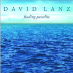 David Lanz – Finding Paradise