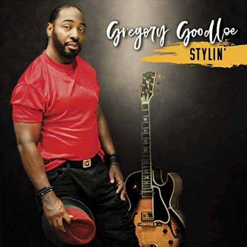 Gregory Goodloe – Stylin’