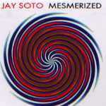 Jay Soto – Mesmerized