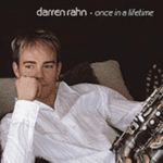 Darren Rahn – Once In A Lifetime