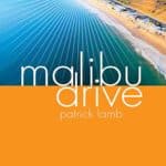 Patrick Lamb – Malibu Drive