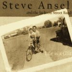 Steve Ansel – Life is a Gift