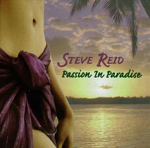 Steve Reid – Passion in Paradise