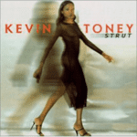 Kevin Toney – Strut