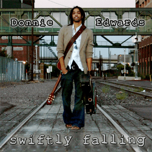 Donnie Edwards – Swiftly Falling