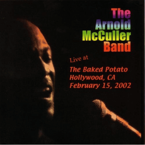 Arnold McCuller – Live at the Baked Potato