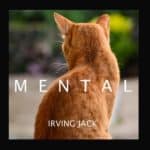 Irving Jack – Mental