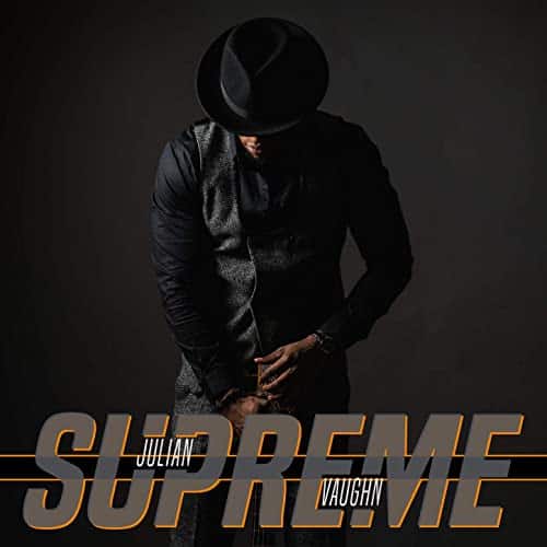 Julian Vaughn – Supreme