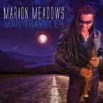 Marion Meadows – Soul Traveler