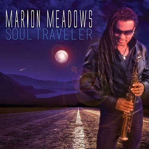 Marion Meadows – Soul Traveler