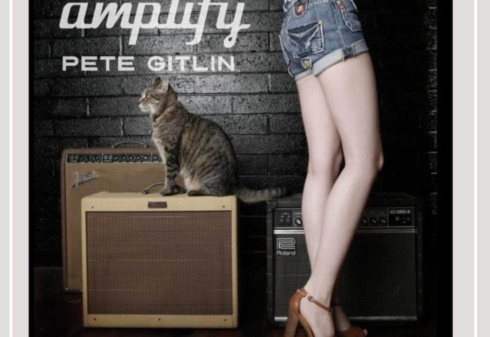 Pete Gitlin – Amplify