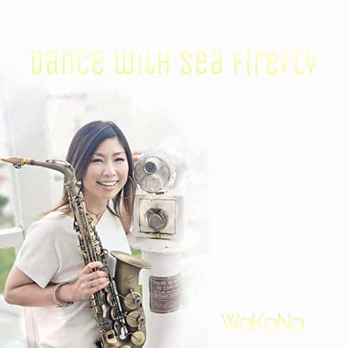 Wakana – Dance With Sea Firefly