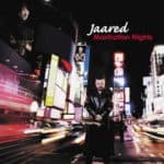 Jaared – Manhattan Nights