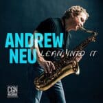 Andrew Neu – Lean Into It