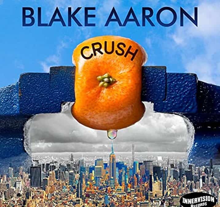 Blake Aaron – Crush