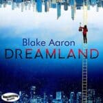 Blake Aaron – Dreamland