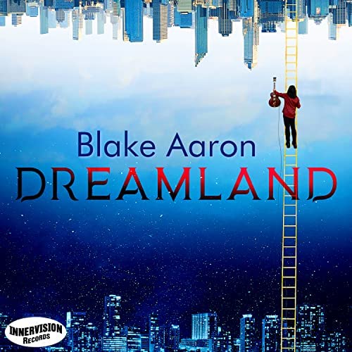 Blake Aaron – Dreamland