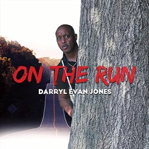 Darryl Evan Jones – On the Run