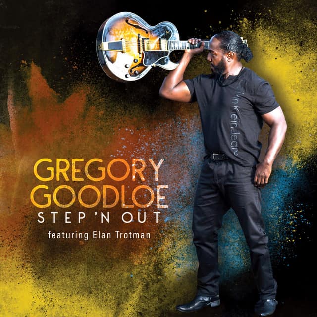 Gregory Goodloe – Step’N Out