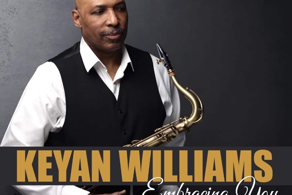 Keyan Williams – Embracing You