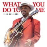 Nick Colionne – What You Do To Me