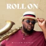 William Prince – Roll On