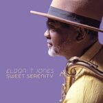 Eldon Jones – Sweet Serenity