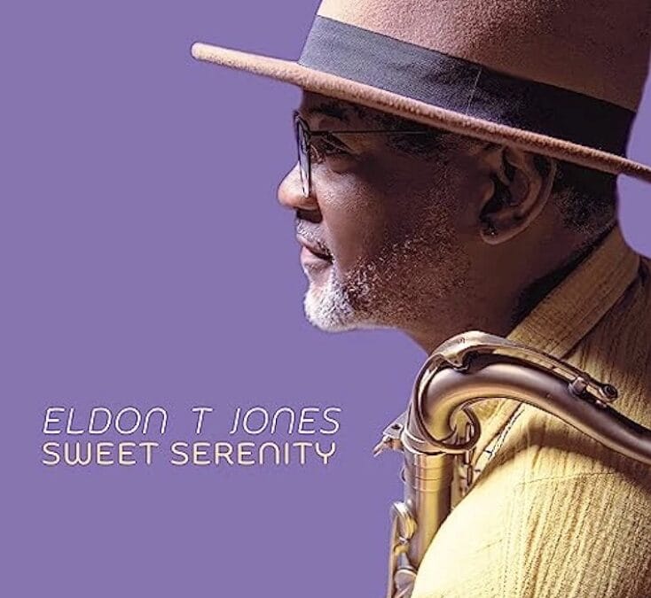 Eldon Jones – Sweet Serenity