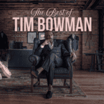 Tim Bowman – The Best Of