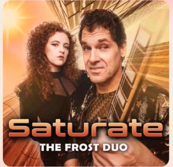 The Frost Duo – Saturate